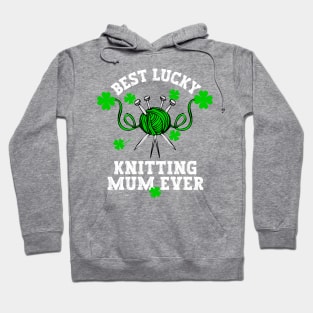 Best knitting mum ever Hoodie